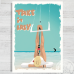 TAKE IT EASY